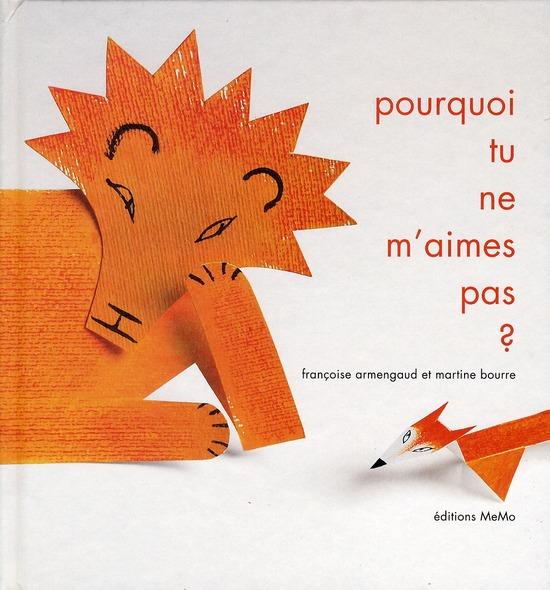 Livre - Pourquoi tu ne m'aimes pas ? - Françoise Armengaud, Françoise Armengaud et Martine Bourre