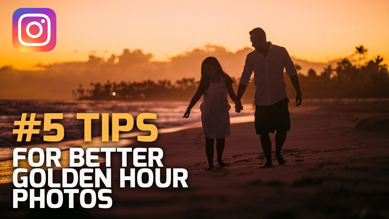 5 TIPS for Better Golden Hour Photos - Blog Photography Tips - ISO 1200 Magazine
