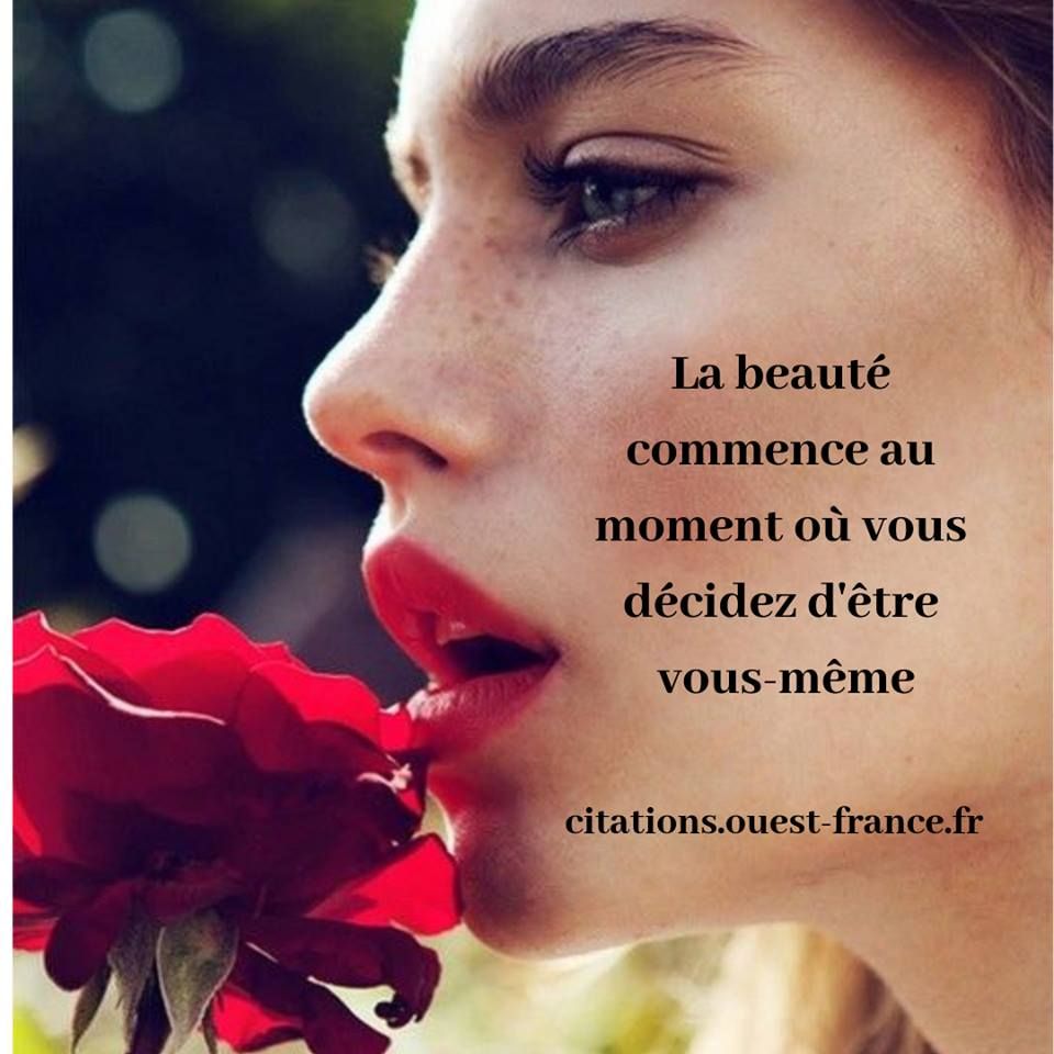 1767 citations sur la beauté, le beau, source d'inspiration ! | How to feel beautiful, Beauty ...