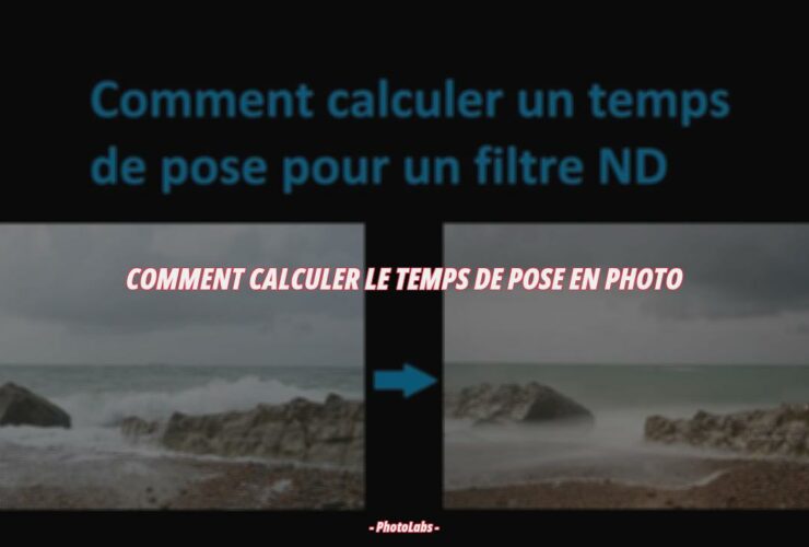 Comment calculer le temps de pose en photo ?