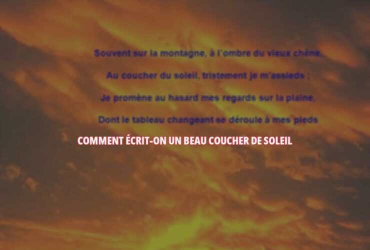 Comment Écrit-on un beau coucher de soleil ?