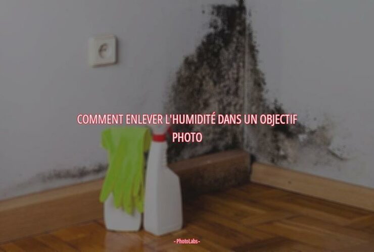 Comment enlever l'humidité dans un objectif photo ?