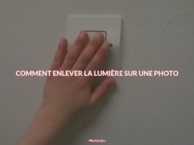 Comment enlever la lumière sur une photo ?