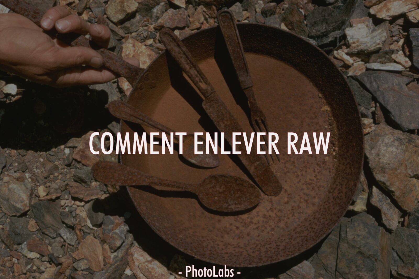 Comment enlever RAW ?
