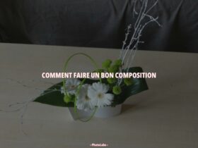 Comment faire un bon composition ?