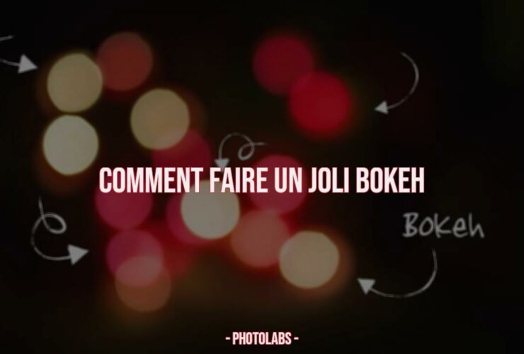 Comment faire un joli bokeh ?