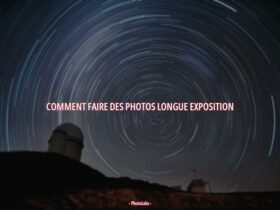 Comment faire des photos longue exposition ?