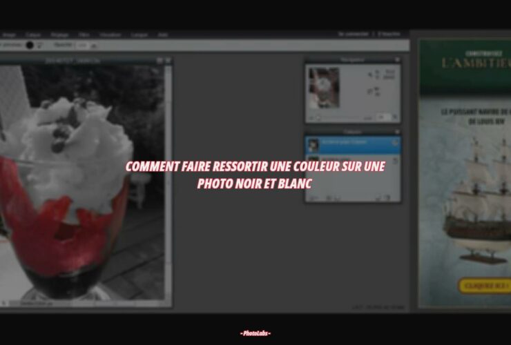 Comment faire ressortir une couleur sur une photo noir et blanc ?