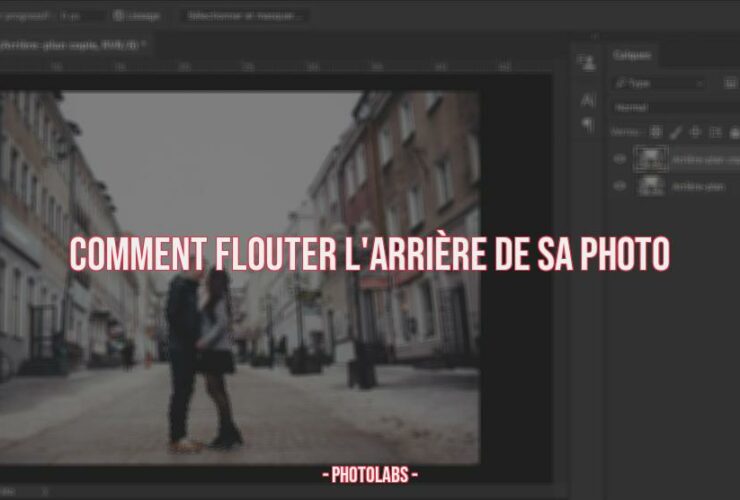 Comment flouter l'arrière de sa photo ?