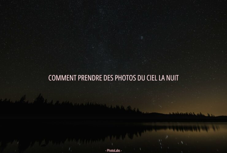 Comment prendre des photos du ciel la nuit ?