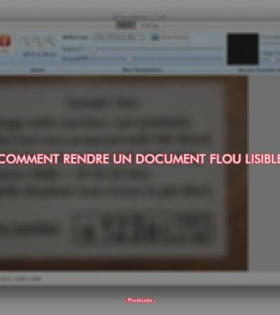 Comment rendre un document flou lisible ?