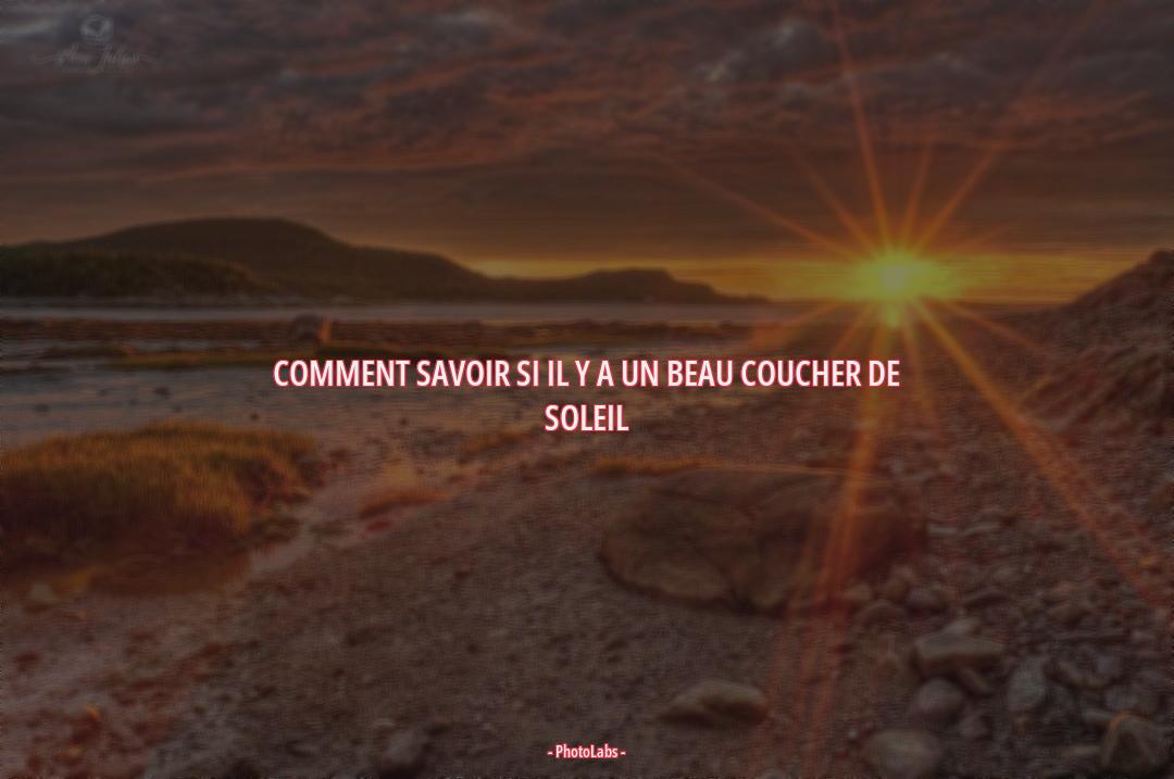 Comment savoir si il y a un beau coucher de soleil ?