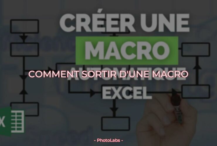 Comment sortir d'une macro ?