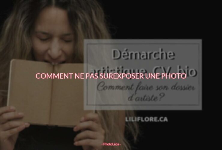 Comment ne pas surexposer une photo ?