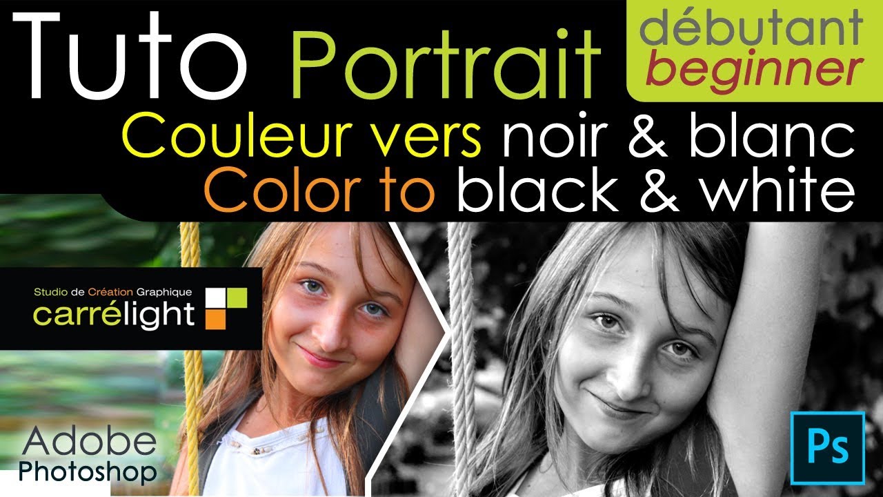 Tutoriel : Passer de la couleur au noir et blanc (portrait débutant) - Photoshop Retouche photo ...