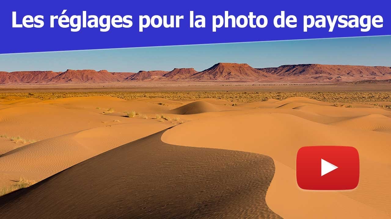 Réglages pour la photo de paysage - Cours Photo 09 - YouTube