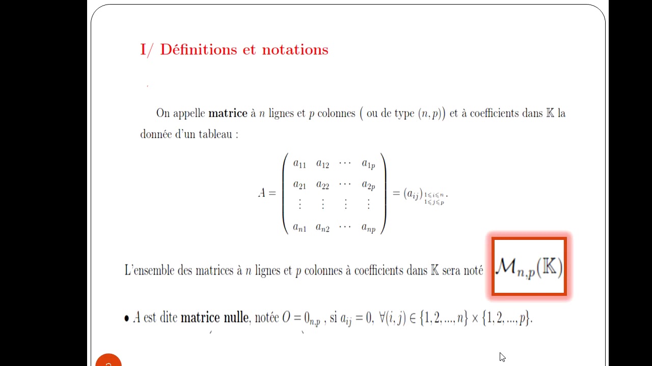 Calcul matriciel - Partie1 ( Définitions et notations ) - YouTube