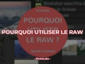 Pourquoi utiliser le RAW ?