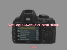Quel collimateur choisir Nikon ?