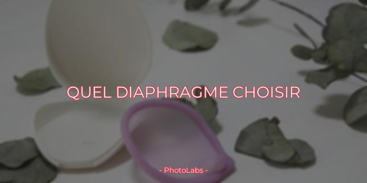 Quel diaphragme choisir ?