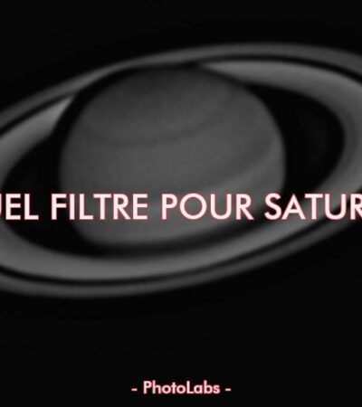 Quel filtre pour Saturne ?