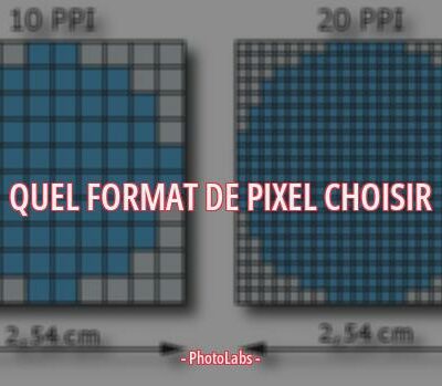 Quel format de pixel choisir ?