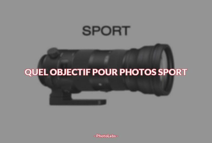 Quel objectif pour photos sport ?