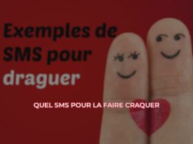 Quel sms pour la faire craquer ?