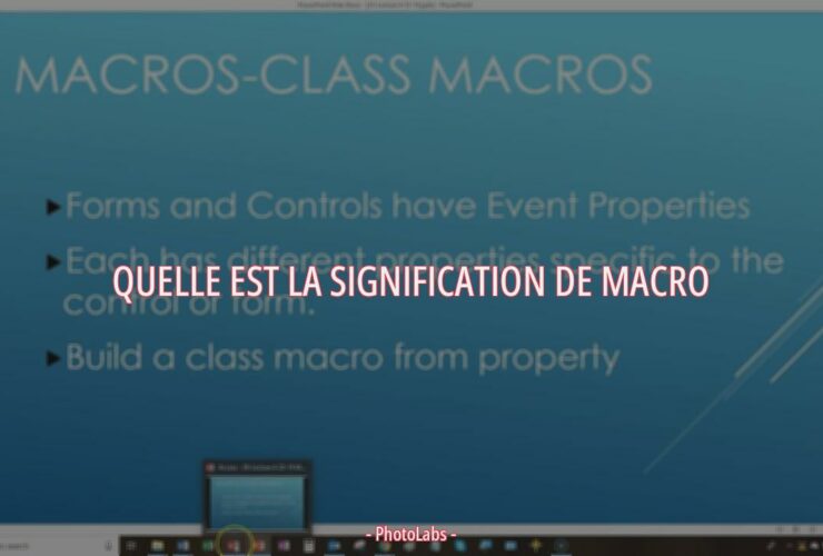 Quelle est la signification de macro ?