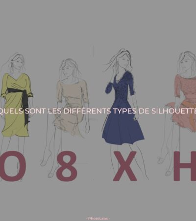 Quels sont les différents types de silhouette ?