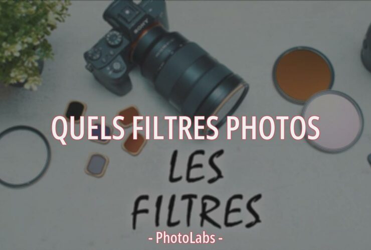 Quels filtres photos ?