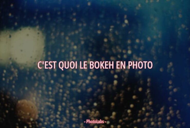 C'est quoi le bokeh en photo ?