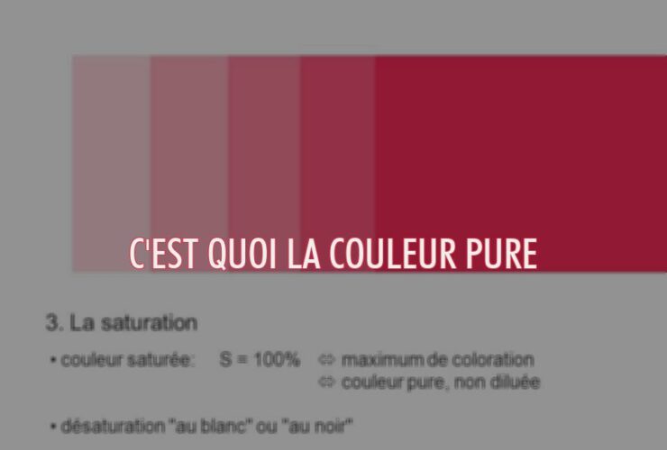 C'est quoi la couleur pure ?