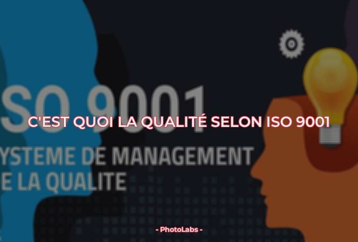 C'est quoi la qualité selon ISO 9001 ?