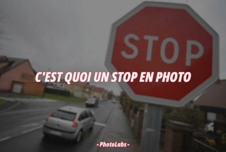 C'est quoi un stop en photo ?