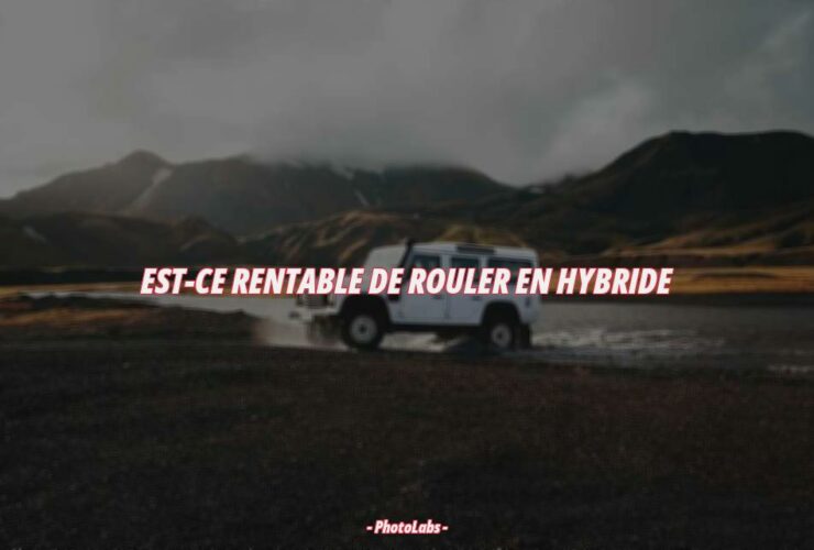 Est-ce rentable de rouler en hybride ?