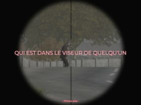 Qui est dans le viseur de quelqu'un ?